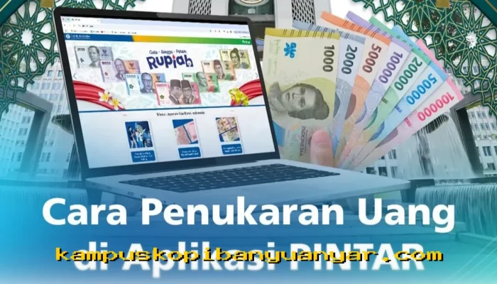 Kapan Lagi Kesempatan Tukar Uang Baru Lebaran 2026 di PINTAR BI? Simak Jadwal dan Cara Mudah Daftarnya!