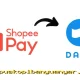Transfer Saldo ShopeePay ke DANA Tanpa Biaya Admin? Simak Cara Mudahnya!